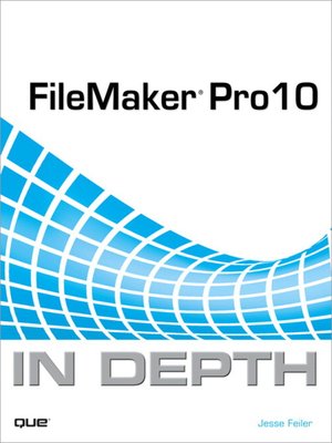 cover image of FileMaker&#174; Pro 10 In Depth